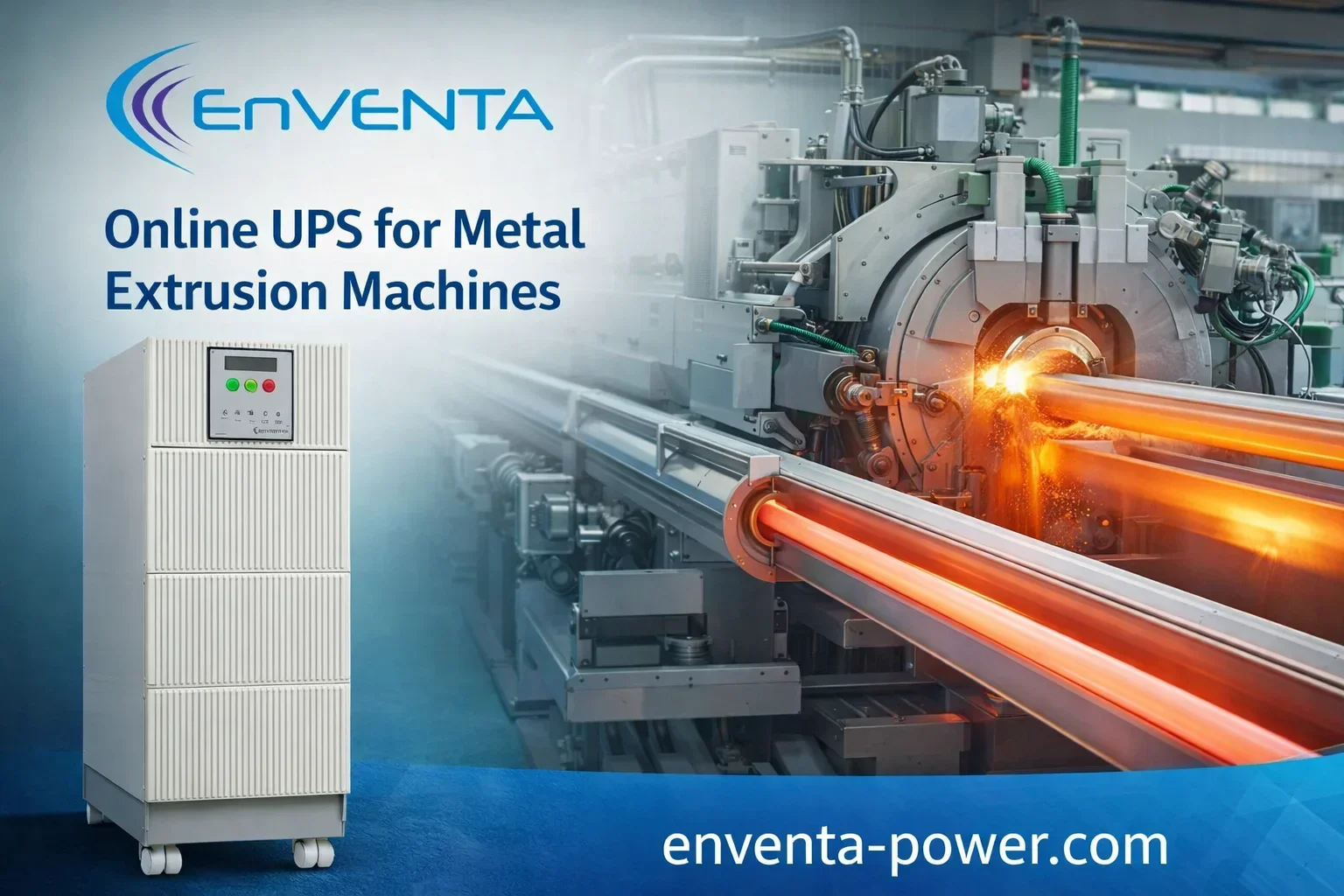 Online UPS for Metal Extrusion Machines